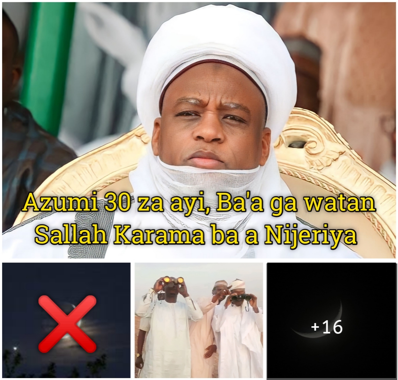 Azumi 30 za ayi, Ba a ga watan Sallah Karama ba a Nijeriya – Inji Sarki Musulmai
